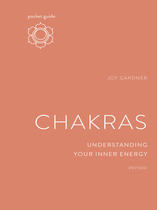Title details for Pocket Guide to Chakras, Revised by Joy Gardner - Available